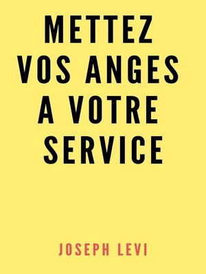 cover image of Mettez Vos Anges a Votre Service